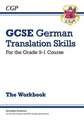 GCSE German Translation Skills Workbook (includes Answers)