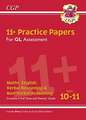 11+ GL Practice Papers Mixed Pack - Ages 10-11 (with Parents' Guide & Online Edition): unbeatable practice for the 2022 tests