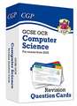 Cgp Books: GCSE Computer Science OCR Revision Question Cards