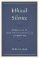 Ethical Silence