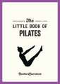 The Little Book of Pilates