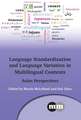 Language Standardization and Language Variation in Multilingual Contexts