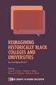 Reimagining Historically Black Colleges and Univ – Survival Beyond 2021