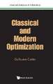 Classical and Modern Optimization