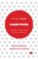 Cabin Fever – Surviving Lockdown in the Coronavirus Pandemic