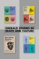 Emerald Studies in Death and Culture Book Set (2018–2019)