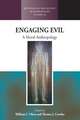 Engaging Evil