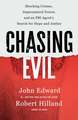 Chasing Evil