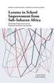 Lessons in School Improvement from Sub–Saharan A – Developing Professional Learning Networks and School Communities