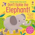 Taplin, S: Don't Tickle the Elephant!