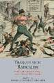 Transatlantic Radicalism – Socialist and Anarchist Exchanges in the 19th and 20th Centuries