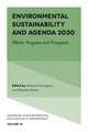 Environmental Sustainability and Agenda 2030 – Efforts, Progress and Prospects