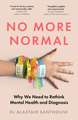 No More Normal