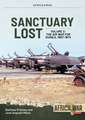 Sanctuary Lost: Portugal's Air War for Guinea, 1961-1974 Volume 2