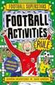 Mugford, S: Football Superstars: Football Activities Rule