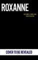 Roxanne
