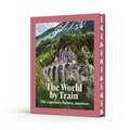 The World by Train