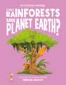 Could Rainforests Save Planet Earth?