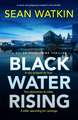 Black Water Rising