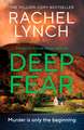Deep Fear