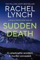Sudden Death: The unmissable DI Kelly Porter series set in the heart of the Lake District