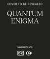 Quantum Enigma: The thrilling espionage novel from the former director of GCHQ
