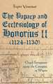 The Papacy and Ecclesiology of Honorius II (1124 – 1130) – Church Governance after the Concordat of Worms)