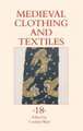 Medieval Clothing and Textiles 18