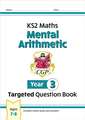 KS2 Maths Year 3 Mental Arithmetic Targeted Question Book (includes Online Answers & Audio Tests)