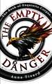 The Empty Danger
