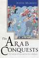 The Arab Conquests