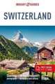 Insight Guides Switzerland: Travel Guide with eBook