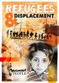 Refugees & Displacement