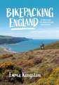 Emma Kingston: Bikepacking England