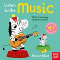 Nosy Crow Ltd: Listen to the Music