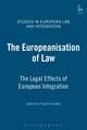 The Europeanisation of Law: The Legal Effects of European Integration