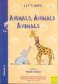 Animals, Animals, Animals