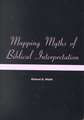 Mapping Myths of Biblical Interpretation