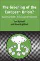 Greening of the European Union: Examining the EU's Environmental Credentials