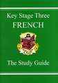 KS3 French Study Guide: for Years 7, 8 and 9