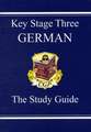 KS3 German Study Guide: for Years 7, 8 and 9