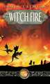Wit'ch Fire: The Banned and the Banished Book One