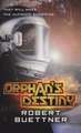 Buettner, R: Orphan's Destiny