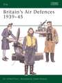 Britain's Air Defences 1939-45