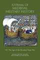 Journal of Medieval Military History – Volume VII: The Age of the Hundred Years War