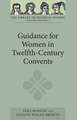 Guidance for Women in Twelfth–Century Convents