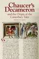 Chaucer`s Decameron and the Origin of the Canterbury Tales