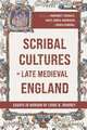 Scribal Cultures in Late Medieval England – Essays in Honour of Linne R. Mooney