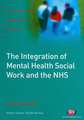 The Integration of Mental Health Social Work and the NHS