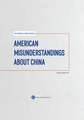 American Misunderstandings about China